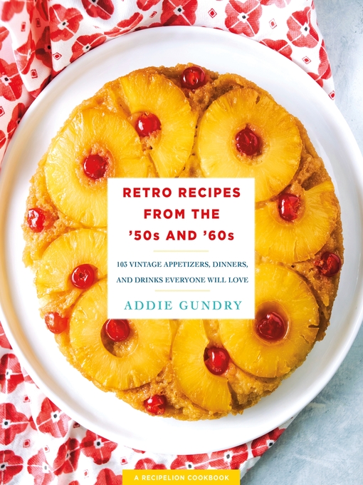 Cover image for Retro Recipes from the '50s and '60s